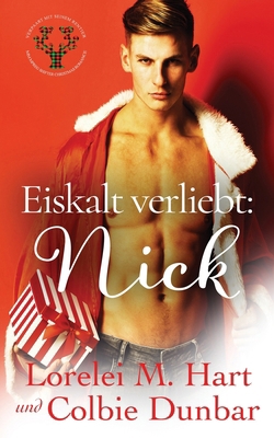 Eiskalt verliebt: Nick: Eine M/M Mpreg Weihnach... [German] B0BLYBDFCX Book Cover