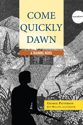 Come Quickly Dawn 0878084711 Book Cover