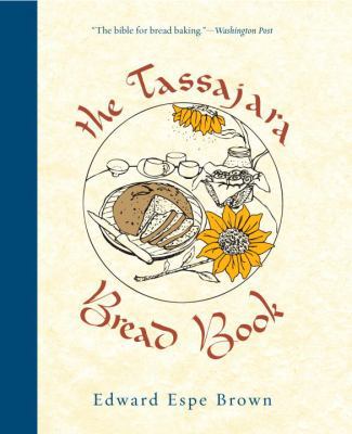 The Tassajara Bread Book 1590307046 Book Cover