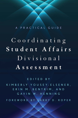 Coordinating Student Affairs Divisional Assessm... 1620363283 Book Cover