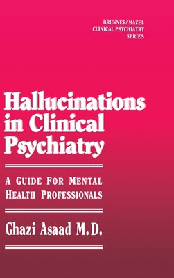 Hallunications In Clinical Psychiatry: A Guide ... 0876305923 Book Cover