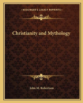 Christianity and Mythology 1162631848 Book Cover