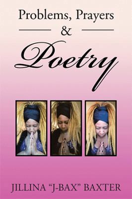 Problems, Prayers & Poetry 1514449285 Book Cover