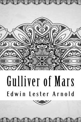 Gulliver of Mars 1729575749 Book Cover
