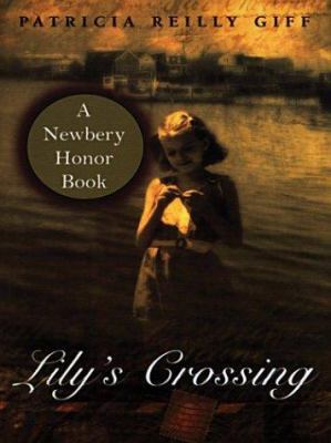 Lilys Crossing PB [Large Print] 0786261897 Book Cover