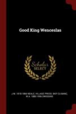 Good King Wenceslas 1375901931 Book Cover