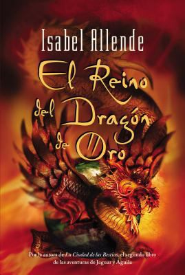 El Reino del Dragon de Oro [Spanish] 0060591714 Book Cover