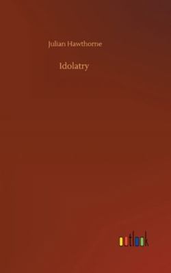 Idolatry 375236369X Book Cover