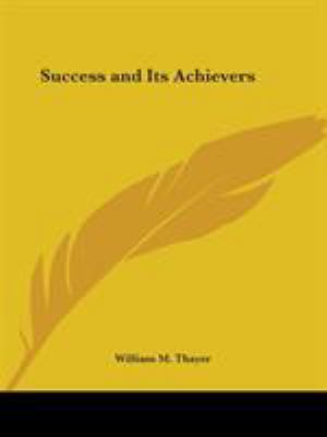 Success and Its Achievers 0766156370 Book Cover