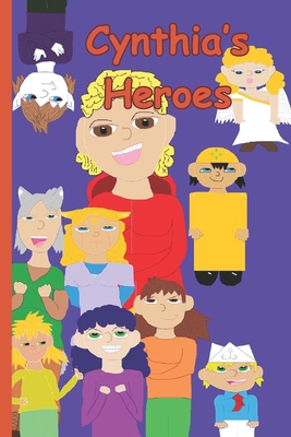 Cynthia's Heroes B0H4RVZTJT Book Cover
