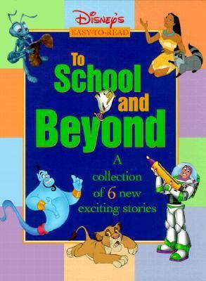 Disney's to School & Beyond Storybook 0736401679 Book Cover