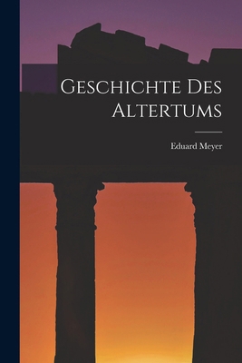 Geschichte des Altertums [German] 1017029121 Book Cover