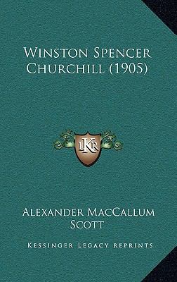Winston Spencer Churchill (1905) 1165212528 Book Cover