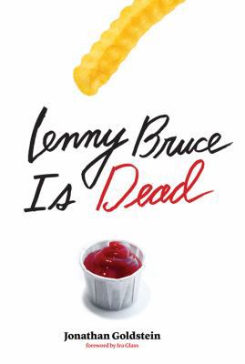 Lenny Bruce Is Dead 1552452409 Book Cover