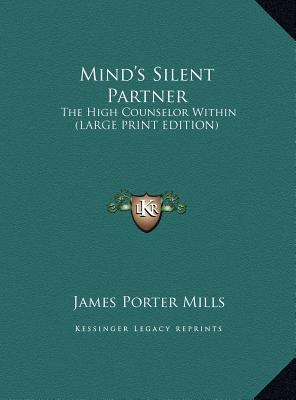 Mind's Silent Partner: The High Counselor Withi... [Large Print] 1169892272 Book Cover