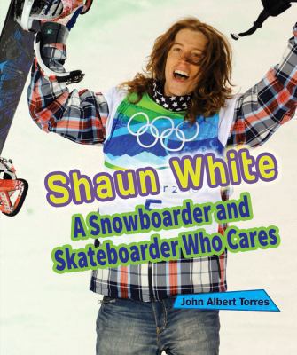 Shaun White: A Snowboarder and Skateboarder Who... 0766042952 Book Cover