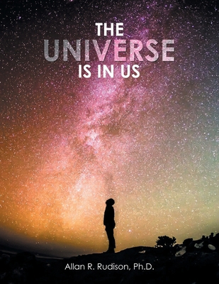 The Universe Is in Us 1796085332 Book Cover