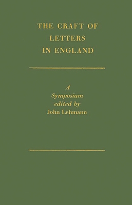 The Craft of Letters in England: A Symposium 0837174104 Book Cover