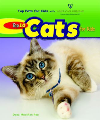 Top 10 Cats for Kids (Top Pets for Kids With Am... B007CSY2MU Book Cover
