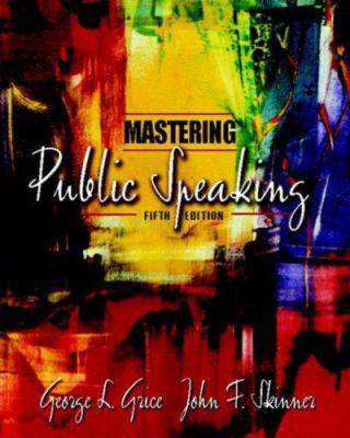 Mastering Public Speaking, Fifth Edition 0205388825 Book Cover