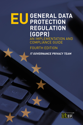 EU General Data Protection Regulation (GDPR): A... 1787782484 Book Cover