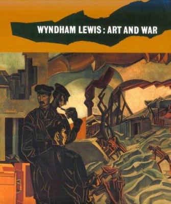 Wyndham Lewis: Art and War 0853316112 Book Cover