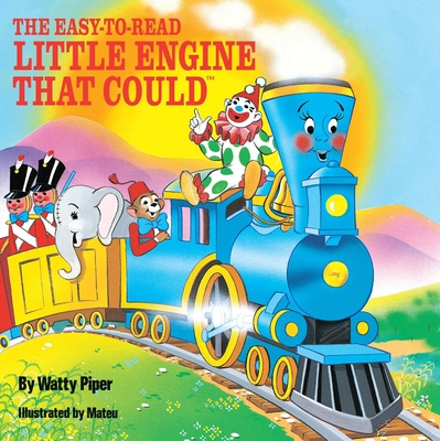 The Easy-To-Read Little Engine That Could 0448190788 Book Cover