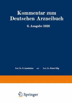 Kommentar Zum Deutschen Arzneibuch 6. Ausgabe 1... [German] 3642888917 Book Cover