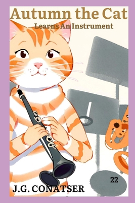 Autumn the Cat: Learns an Instrument B0D21ZV8HJ Book Cover