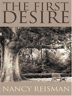 The First Desire [Large Print] 078627042X Book Cover
