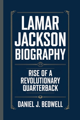 Lamar Jackson Biography: Rise of a Revolutionar...            Book Cover