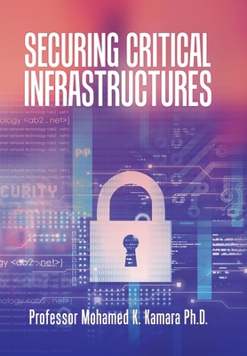 Securing Critical Infrastructures 1796093882 Book Cover
