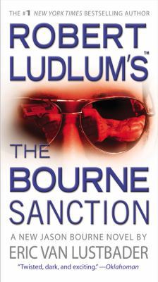 Robert Ludlum's (Tm) the Bourne Sanction 0446539872 Book Cover