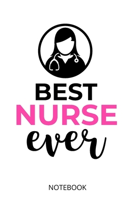 Best nurse ever: a5 notebook, dotted, dot grid ... 1698651716 Book Cover