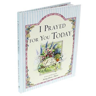 I Prayed for You Today 1770367462 Book Cover