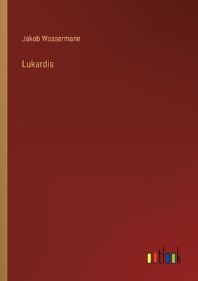 Lukardis [German] 3368284940 Book Cover