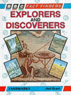 Explorers and Discoverers (BBC Fact Finders) 0563347929 Book Cover