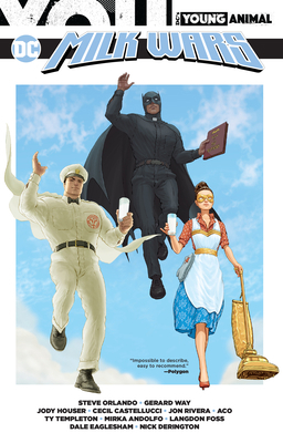 DC/Young Animal: Milk Wars 1401277330 Book Cover