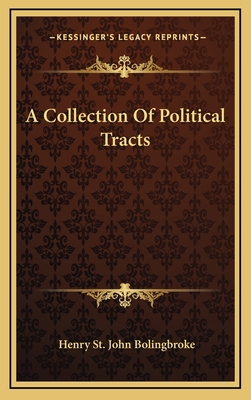 A Collection of Political Tracts 1163656526 Book Cover