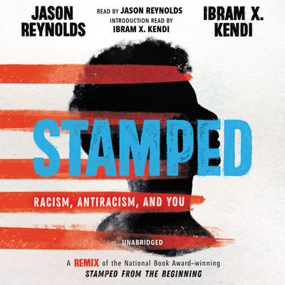 Stamped Lib/E: Racism, Antiracism, and You; A R... 1549130714 Book Cover
