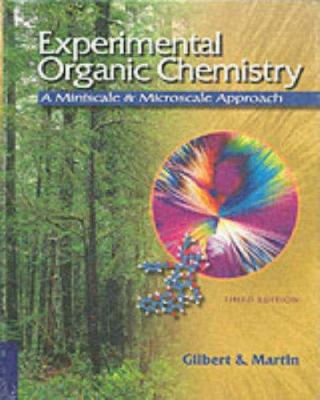 Experimental Organic Chemistry: A Miniscale and... 0030340632 Book Cover