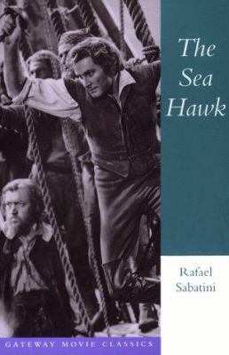 The Sea Hawk 0895263785 Book Cover