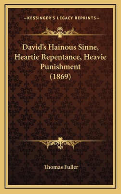 David's Hainous Sinne, Heartie Repentance, Heav... 1168932416 Book Cover