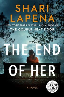 The End of Her [Large Print] 0593295404 Book Cover