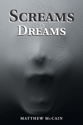 Screams & Dreams 1796034673 Book Cover