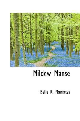 Mildew Manse 1110555482 Book Cover