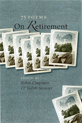 On Retirement: 75 Poems 158729527X Book Cover