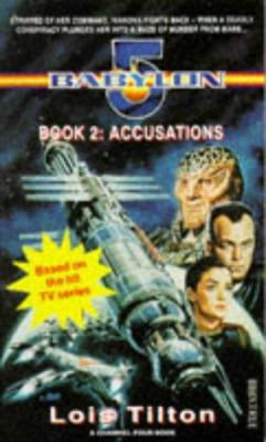 '''Babylon 5'': Accusations' 0752206494 Book Cover