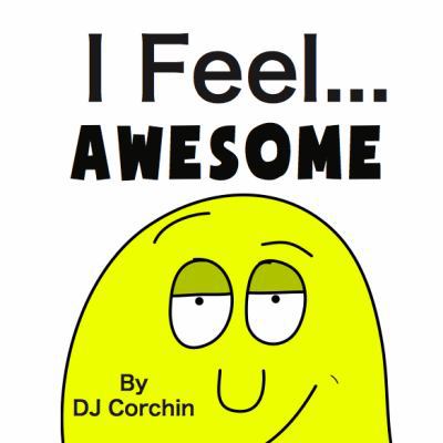 I Feel...Awesome 0985933356 Book Cover