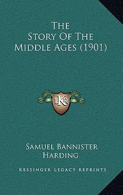 The Story Of The Middle Ages (1901) 1165192047 Book Cover